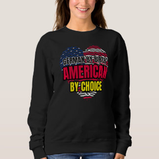 Sweatshirt Allemand Par Naissance Américain Par Choix Allemag
