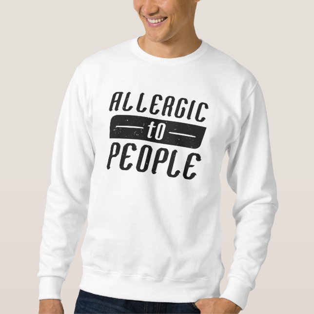 Sweatshirt Allergie Aux Gens (Devant)