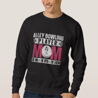 Sweatshirt Alley Bowling Joueur Maman L'Idol Bowling Jeu Tous