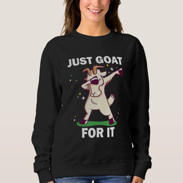 Sweatshirt Allez chèvre pour ça 3 (Devant)