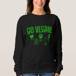 Sweatshirt Allez Végétalien Compassion Non-violence Animaux P
