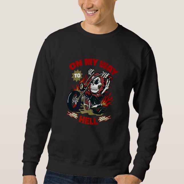 Sweatshirt Allons sur mon chemin vers l'enfer Royaume des esp (Devant)