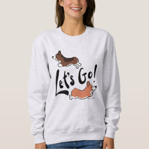 Sweatshirt "Allons-y" Cute Corgi Amusant Motivationnel Cosy F