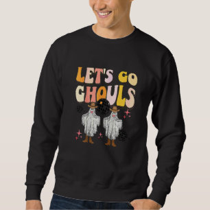 Sweatshirt Allons-y les goules Halloween Fantôme Groovy Rétro