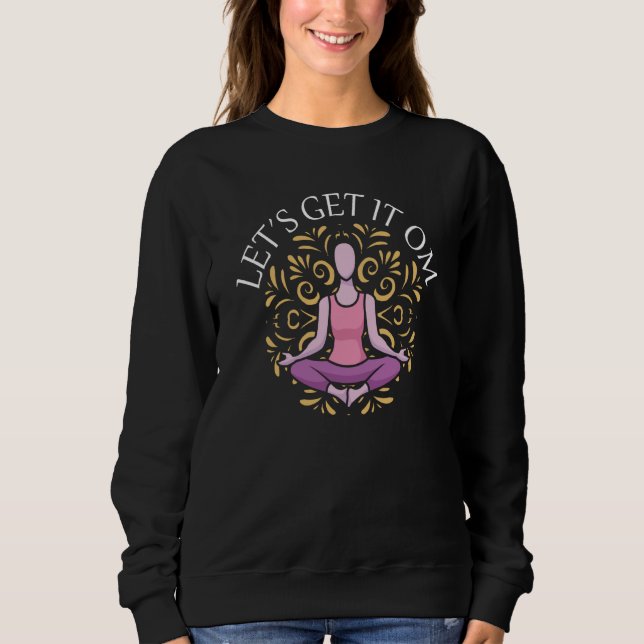 Sweatshirt Allons-y pour le yoga Om  2 (Devant)