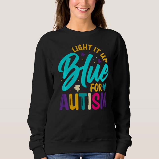 Sweatshirt Allumez-Le Bleu Pour L'Autisme (Devant)
