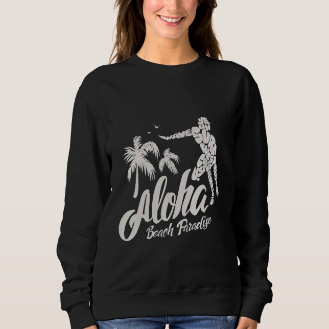 Sweatshirt Aloha Beach Paradise (Devant)