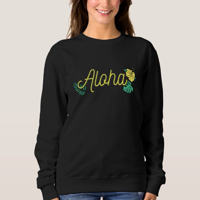 Sweatshirt Aloha Hawaii Hawaii Ile d'Hawaii Hibiscus Tropical (Devant)