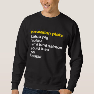 Sweatshirt Aloha Hawaii Plate Hawaiian Déjeuner