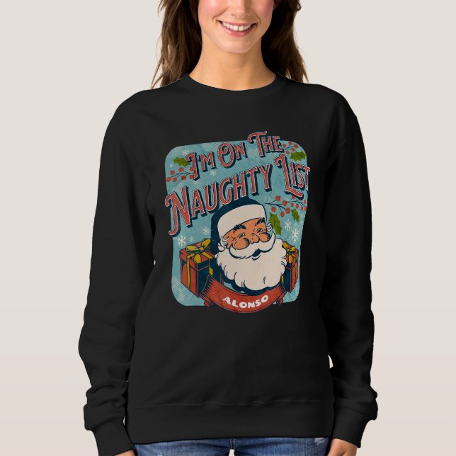Sweatshirt Alonso Christmas Naughty List   Santa xmas holiday (Devant)