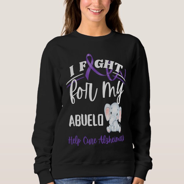 Sweatshirt Alzheimer's Awareness I Fight Abuelo Alzheimer's E (Devant)