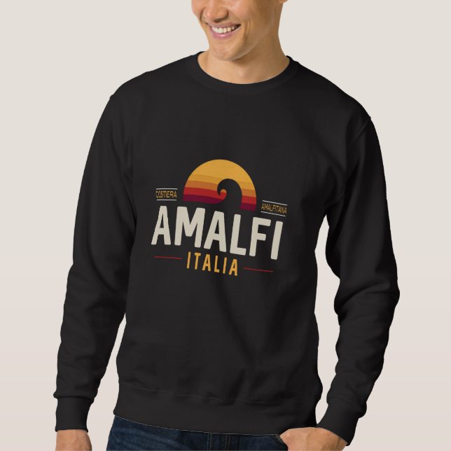 Sweatshirt Amalfi Italie Côte Amalfi Italie Retro Wave Amalfi (Devant)