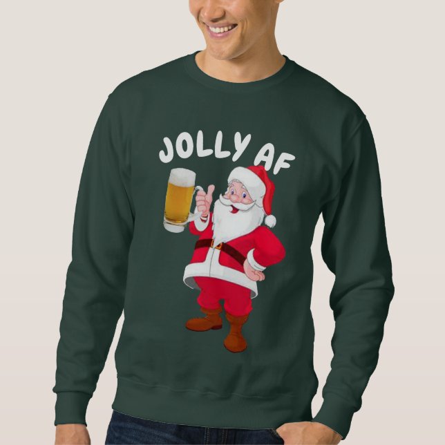 Sweatshirt Amateur de bière Père Noël Jolly Fêtes AF Funny No (Devant)