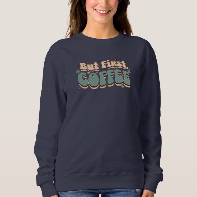 Sweatshirt Amateur de café (Devant)