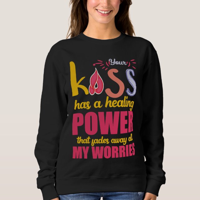 Sweatshirt Amazing kiss healing power heart apparel women men (Devant)