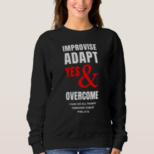 Sweatshirt AMÉLIORER L'ADAPTATION OUI ET SURPASSER Christian