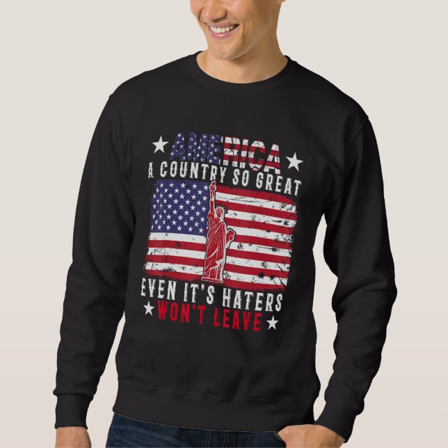 Sweatshirt America A Country So Great Proud American Flag 4th (Devant)