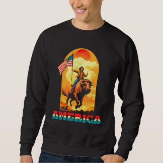 Sweatshirt America Dude Riding On A Buffalo Drinking Beer Wit