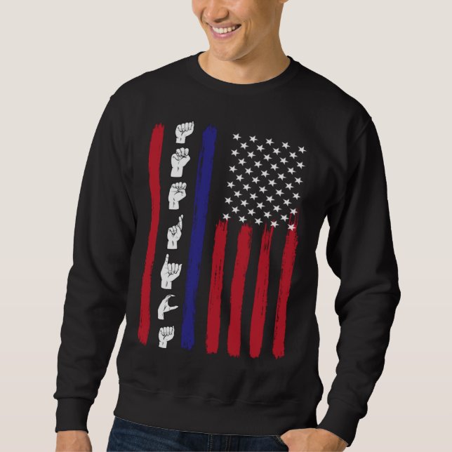 Sweatshirt American Flag ASL American Sign Language America U (Devant)