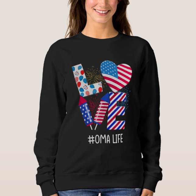 Sweatshirt American Flag Fireworks Love Oma 4th Of July Patri (Devant)