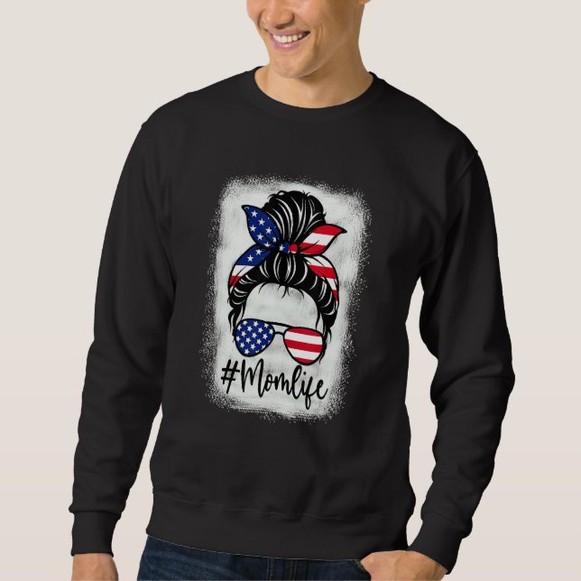 Sweatshirt American Flag Mom Life Bleached Mother's 4th Of Ju (Devant)