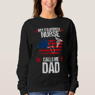 Sweatshirt American Flag Mon infirmière préférée m'appelle Pa