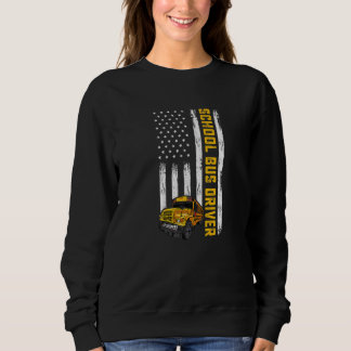 Sweatshirt American Flag School Bus Driver Usa Flag Bus Drivi