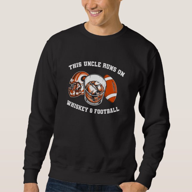 Sweatshirt American Football Whiskey Footballer Player Footba (Devant)