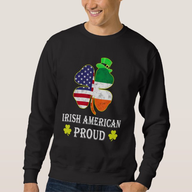 Sweatshirt American St Patricks Day Lucky Charmer Irish Proud (Devant)