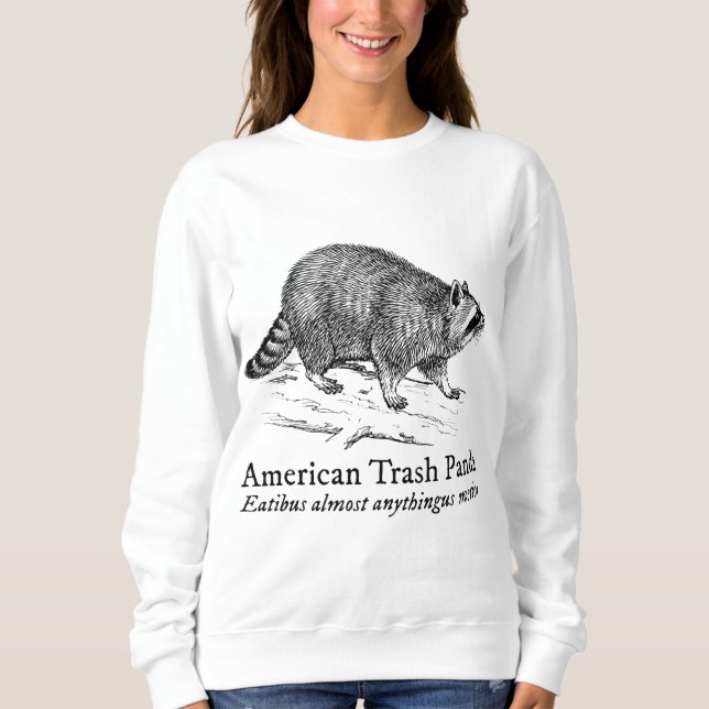 Sweatshirt American Trash Panda Funny Raccoon Animaux de (Devant)