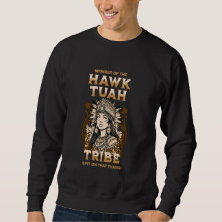 Sweatshirt Amérindienne Hawk Tuah American Spit sur ce thang 