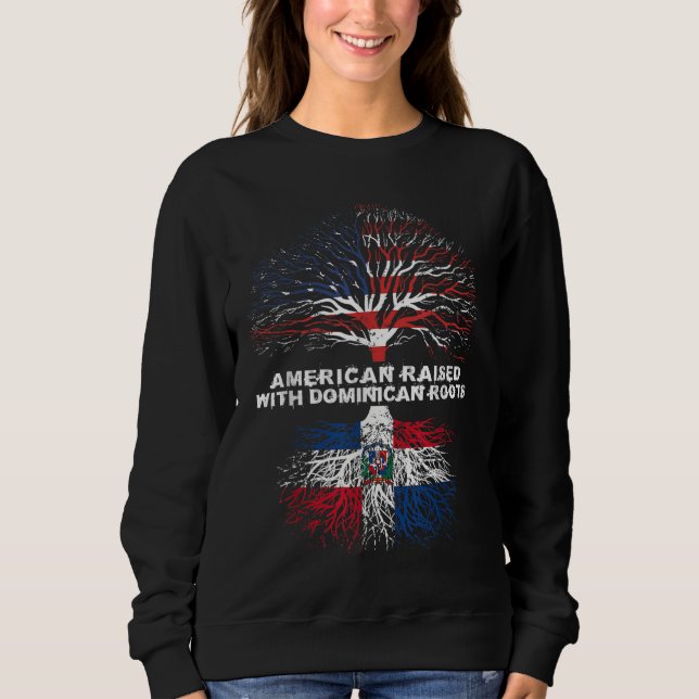 Sweatshirt Amérique élevée avec République Dominicaine Racine (Devant)