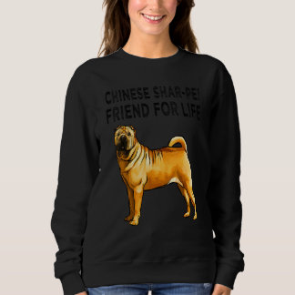 Sweatshirt Ami pour la vie du Shar Pei chinois Chien Amitié