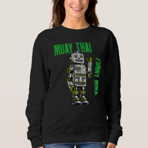 Sweatshirt Amical Muay Thai Robot Mixed martial art Striking
