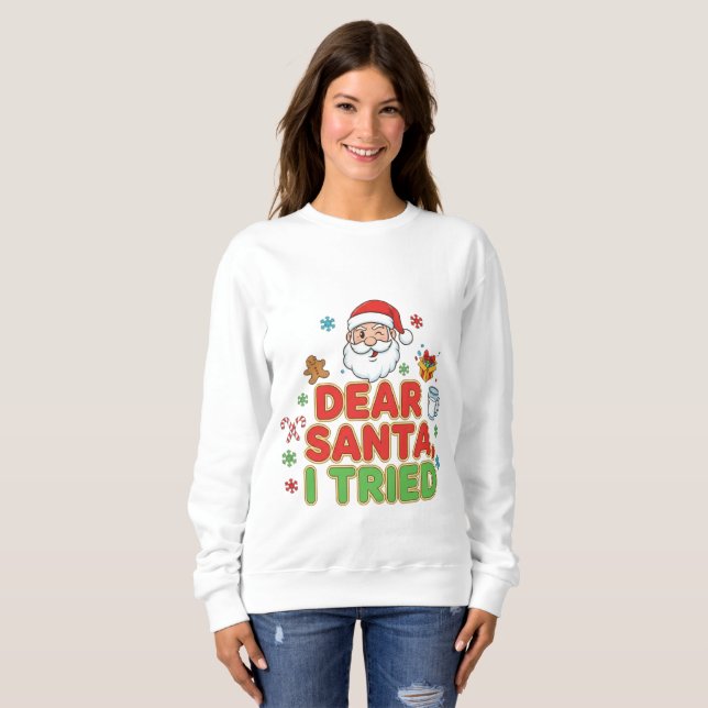 Sweatshirt AMITA | Dear Santa, I Tried - Funny Christmas (Devant entier)
