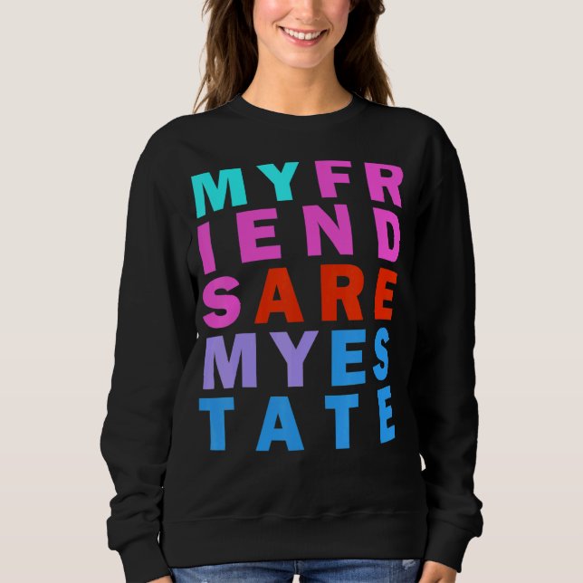 Sweatshirt Amitié Objectifs Rainbow Inspiration Citation (Devant)