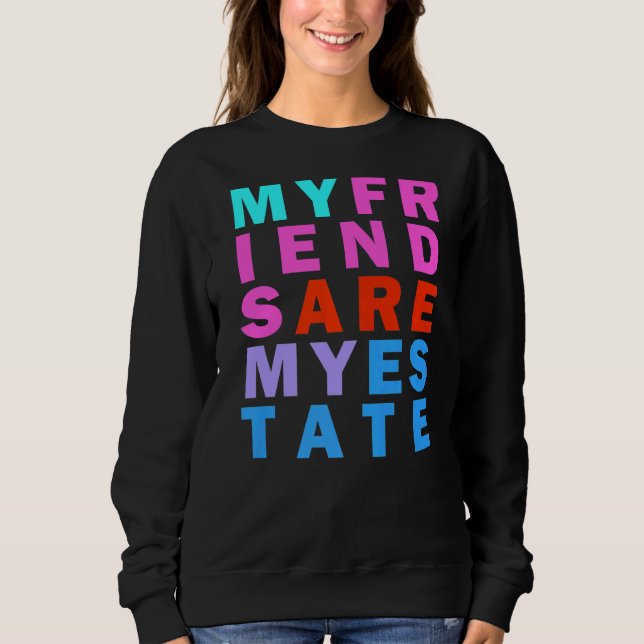 Sweatshirt Amitié Objectifs Rainbow Inspiration Citation (Devant)
