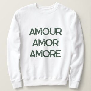 Sweatshirt Amour Amor Amore – Texte de typographie romantique
