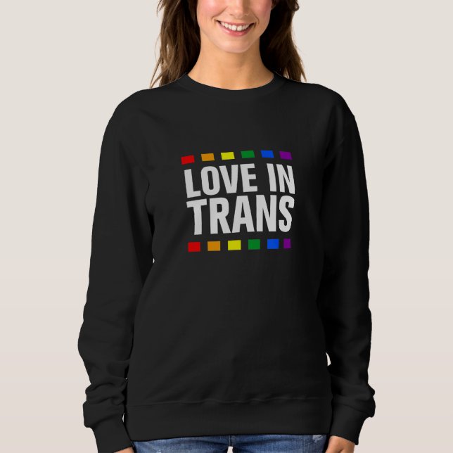 Sweatshirt Amour Dans Trans Lgbtq Pride Mois Pride Lgbt Commu (Devant)