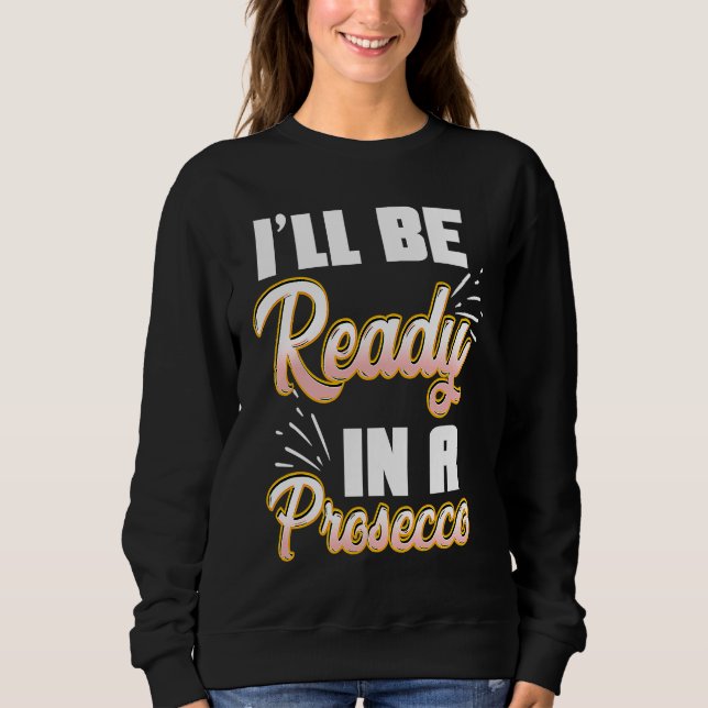 Sweatshirt Amour de Prosecco Vin Drôle Champagne (Devant)