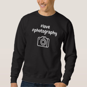 Sweatshirt Amour du photographe pour la photographie