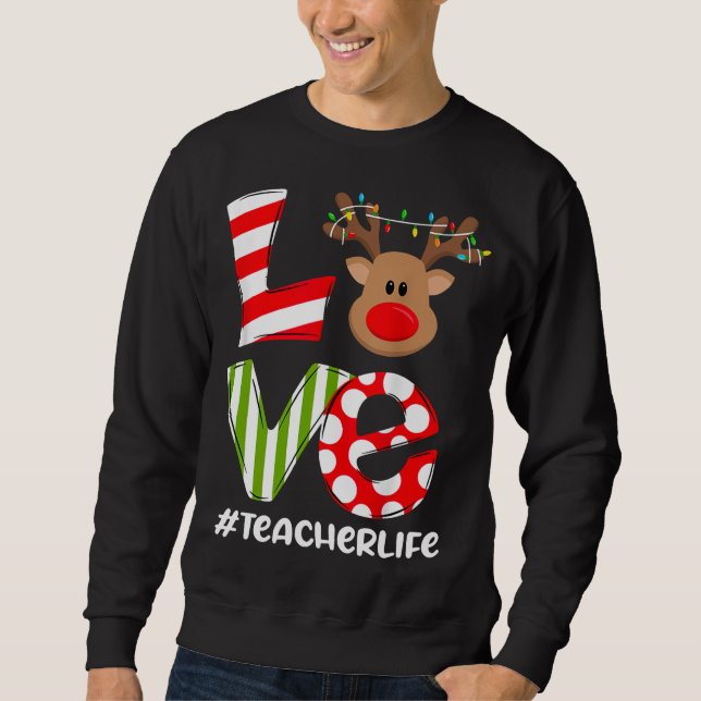 Sweatshirt Amour Enseignant Vie Reindeer Santa Hat Enseignant (Devant)
