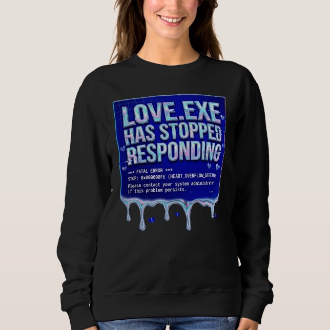 Sweatshirt Amour Exe Écran Bleu de la Mort Y2K Tech Drôle Pr (Devant)