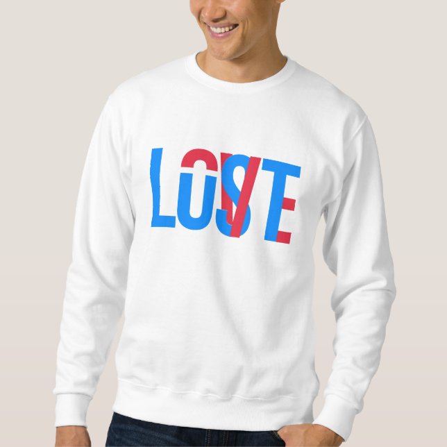 Sweatshirt Amour, Goût, Perdu (Devant)