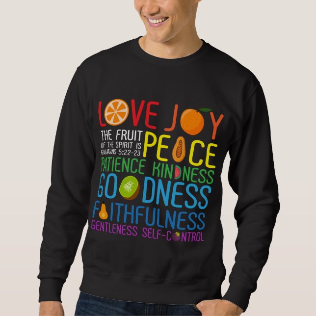 Sweatshirt Amour Joie Le Fruit De L'Esprit Est Paix Patience (Devant)
