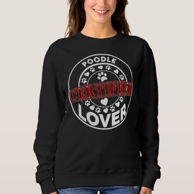 Sweatshirt Amoureux de caniche certifié (Devant)