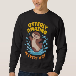 Sweatshirt Amoureux des animaux de l'Humour de jeu de Otter C