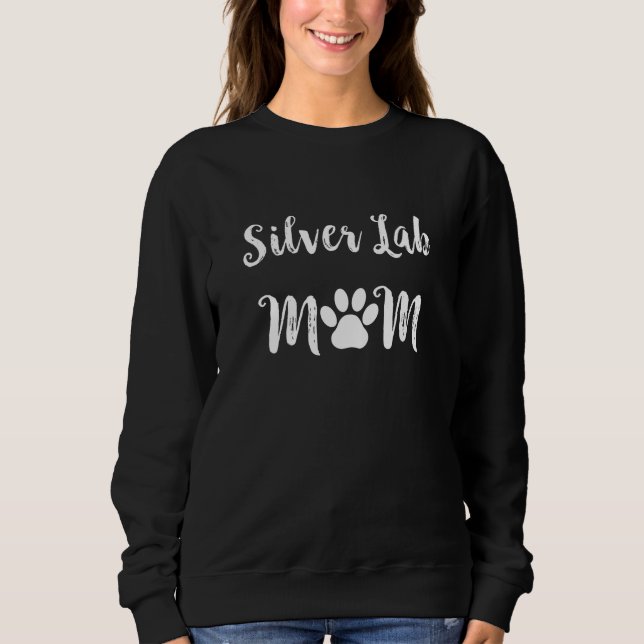 Sweatshirt Amoureux des chiens de maman Silver Lab (Devant)