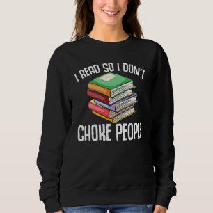 Sweatshirt Amoureux du livre je lis donc je ne choque pas les