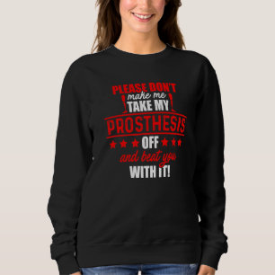 Sweatshirt Amputé Humour Beat Leg Arm Drôle Récupération 2